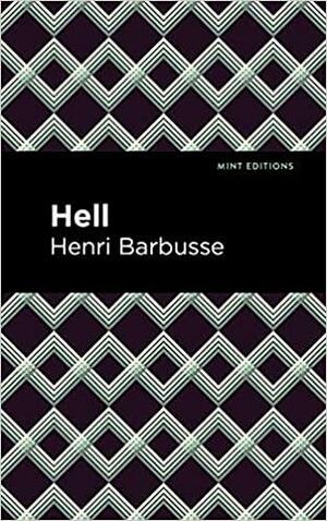 Hell by Henri Barbusse, Robert Baldick