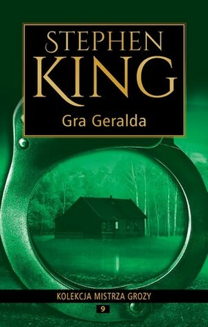 Gra Geralda by Stephen King, Tomasz Wyżyński