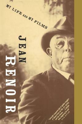 My Life and My Films by Jean Renoir