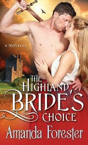 The Highland Bride's Choice by Amanda Forester