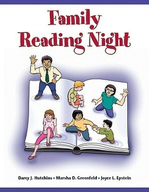 Family Reading Night by Joyce Epstein, Darcy Hutchins, Marsha D. Greenfeld