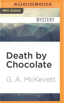 Death by Chocolate by G. A. McKevett