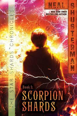 Scorpion Shards by Neal Shusterman