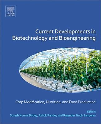 Current Developments in Biotechnology and Bioengineering: Crop ...