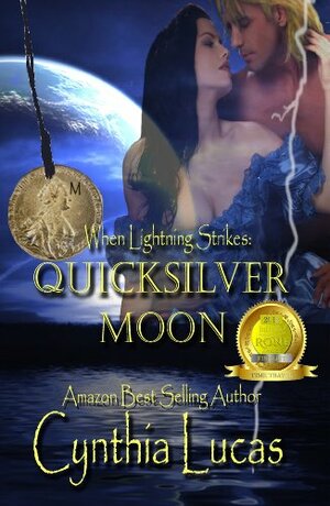 Quicksilver Moon by Cynthia Lucas