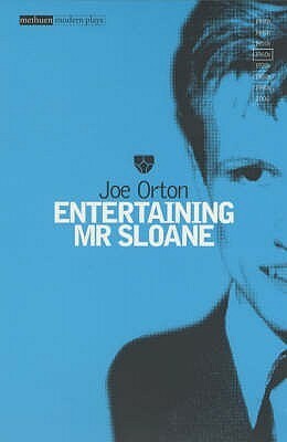 Entertaining Mr. Sloane by Joe Orton