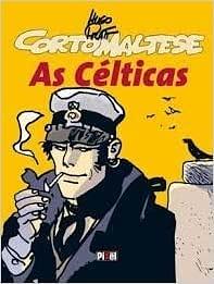Corto Maltese: As Célticas by Jean Markale, Hugo Pratt
