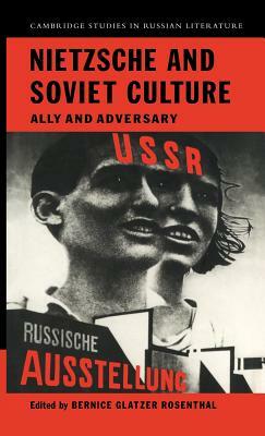 Nietzsche and Soviet Culture by 