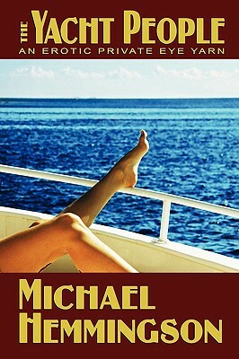 The Yacht People by Michael Hemmingson