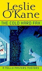 The Cold, Hard Fax by Leslie O'Kane