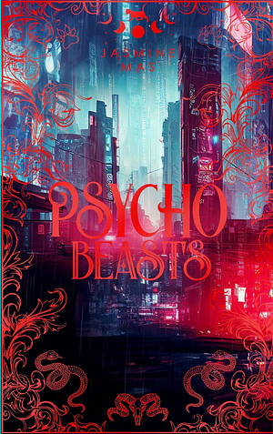 Psycho Beasts by Jasmine Mas