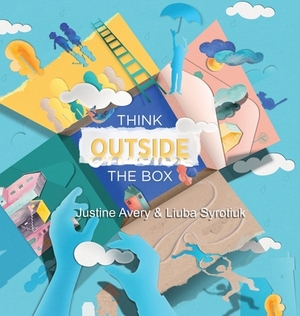 Think Outside the Box by Justine Avery