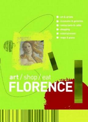 Art/Shop/Eat Florence by Paul Blanchard