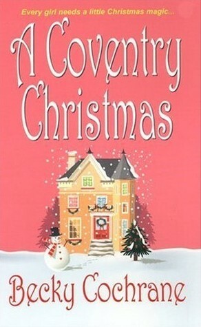 A Coventry Christmas by Becky Cochrane