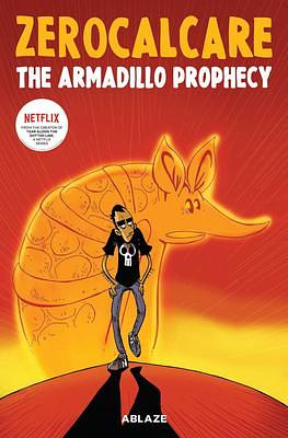 Zerocalcare's The Armadillo Prophecy by Zerocalcare, Zerocalcare