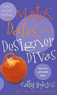 Mates, Dates, and Designer Divas by Cathy Hopkins