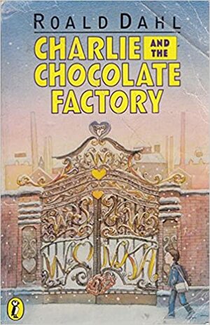 Charlie and the Chocolate Factory by Roald Dahl