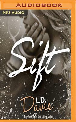 Sift by L.D. Davis