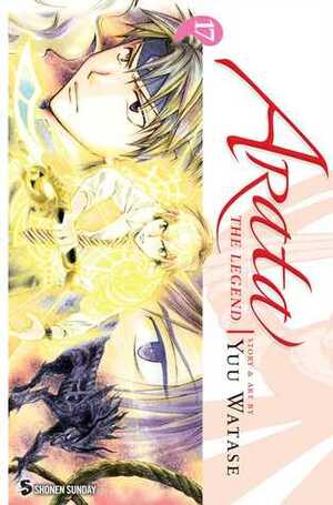 Arata: The Legend, Vol. 17 by Yuu Watase