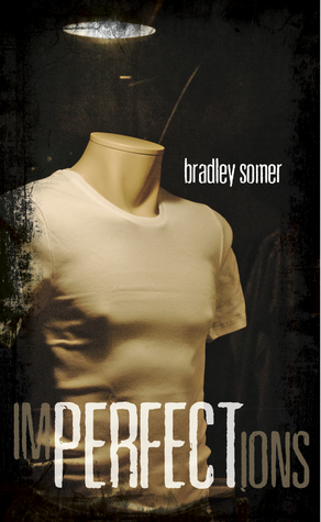 Imperfections by Bradley Somer