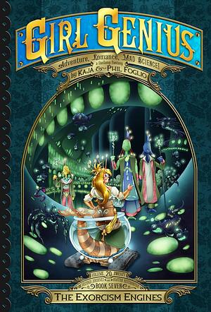 The Exorcism Engines by Phil Foglio, Kaja Foglio