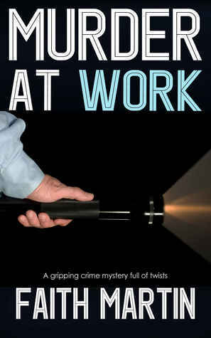 Murder at Work by Faith Martin