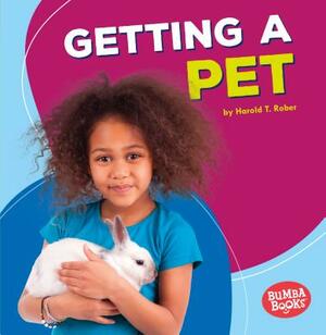 Getting a Pet by Harold Rober