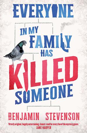 Todos en mi familia han matado a alguien by Benjamin Stevenson