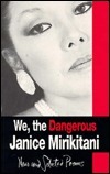 We the Dangerous: Selected Poems by Janice Mirikitani