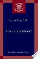 Risk and Liquidity by Hyun Song Shin