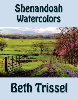 Shenandoah Watercolors by 