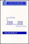 The Letters of John and Jude by William Barclay