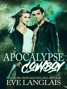 Apocalypse Cowboy by Eve Langlais