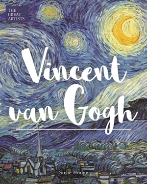 Vincent Van Gogh by Susie Hodge