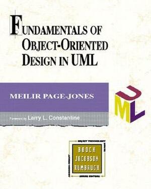 Fundamentals of Object-Oriented Design in UML by Meilir Page-Jones, Larry L. Constantine