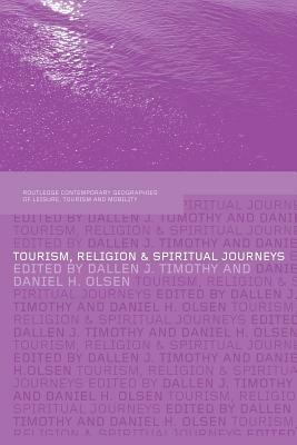 Tourism, Religion and Spiritual Journeys by 