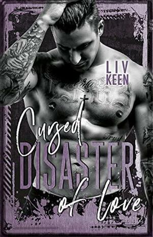 Cursed Disaster Of Love: Liebesroman by Kathrin Lichters, Liv Keen