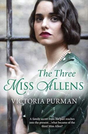 The Three Miss Allens by Victoria Purman
