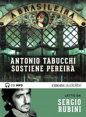 Sostiene Pereira by Antonio Tabucchi