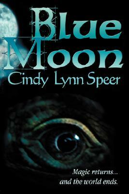 Blue Moon by Cindy Lynn Speer