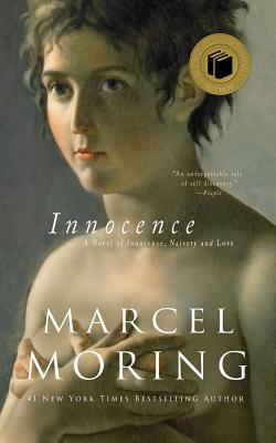 Innocence: A Novel of Innocence, Naivety and Love by Marcel Moring