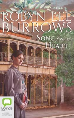 Song from the Heart by Robyn Lee Burrows