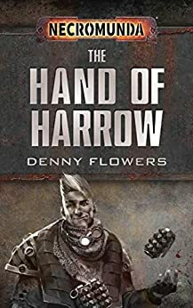 The Hand of Harrow by Denny Flowers