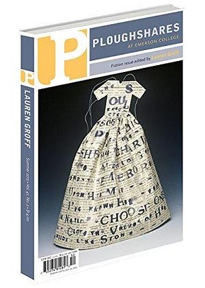 Ploughshares, Volume 41, Issue 2, Summer 2015: #127 by Osama Alomar, Lauren Groff, Ploughshares, Ploughshares