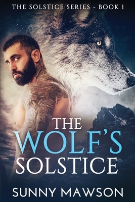 The Wolf's Solstice by Sunny Mawson
