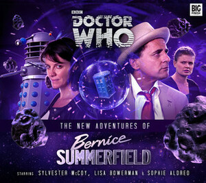 The New Adventures of Bernice Summerfield by Guy Adams, James Goss, Una McCormack, Nev Fountain