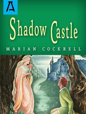 Shadow Castle: Expanded Edition by Olive Bailey, Marian Cockrell