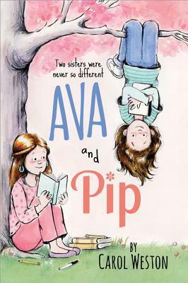 Ava and Pip by Carol Weston