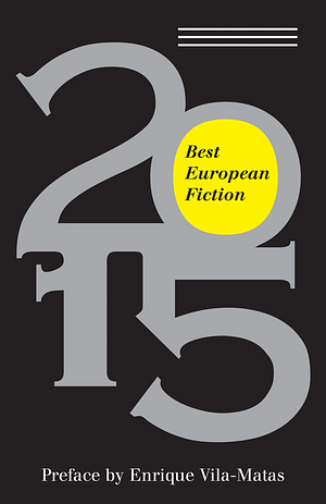Best European Fiction 2015 by West Camel