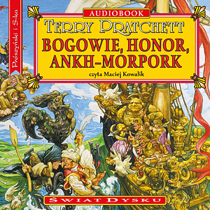 Bogowie, honor, Ankh-Morpork by Terry Pratchett